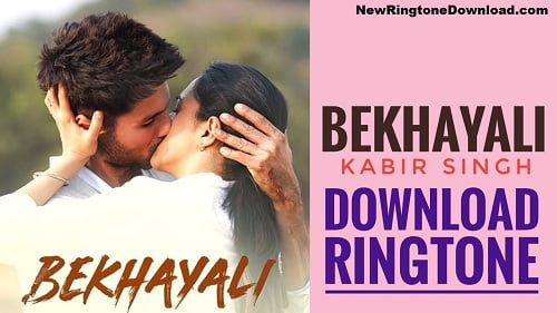 Bekhayali Song Ringtone Download