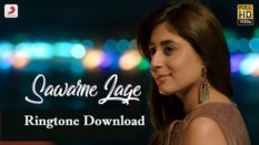 Sawarne Lage Song's Ringtone Download - Latest Mp3 Ringtone