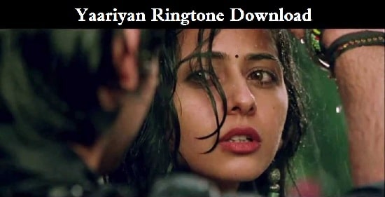 Yaariyan Song Ringtone Download - Free Mp3 Mobile Ringtones