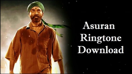 Asuran Ringtone Download - Songs Free Mp3 Mobile Ringtones
