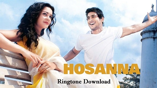 Hosanna Song Ringtone Download - New Mp3 Mobile Ringtones