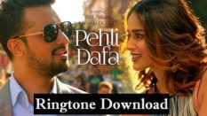 Pehli Dafa Song Ringtone Download - New Mp3 Ringtones