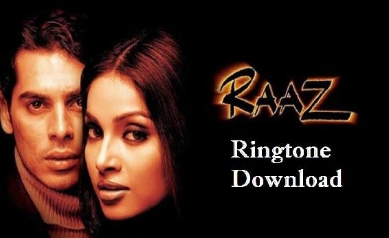 Raaz Movie Ringtone Download