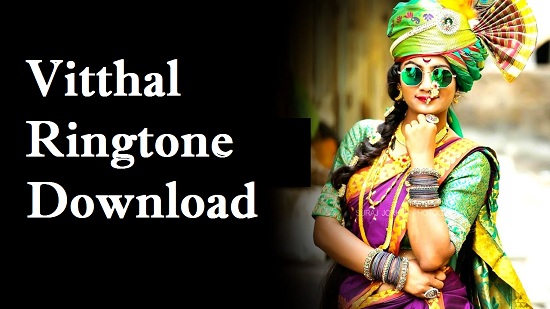 Vitthal Songs Ringtone Download - Bhakti Free Mp3 Mobile Ringtones
