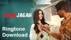 Thodi Jagah Song Ringtone Download - Free Mp3 Mobile Tones