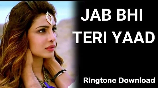 Jab Bhi Teri Yaad Aayegi Ringtone Download – Songs Free Mp3 Tones