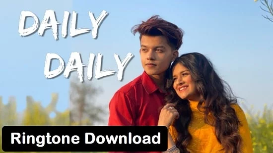 Daily Daily Song Ringtone Download – Neha Kakkar And Riyaz Mp3 Tones